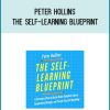 Peter Hollins - The Self-Learning Blueprint at Midlibrary.com