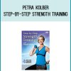 Petra Kolber - Step-by-Step Strength Training at Midlibrary.com