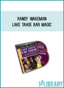 Randy Wakeman - Lake Tahoe Bar Magic at Midlibrary.com