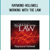 Raymond Holliwell - Working With the Law at Midlibrary.com