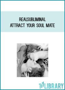 Realsubliminal - Attract Your Soul Mate at Midlibrary.com