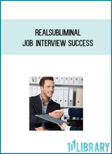Realsubliminal - Job interview success at Midlibrary.com