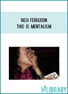 Rich Ferguson - This is Mentalism at Midlibrary.com