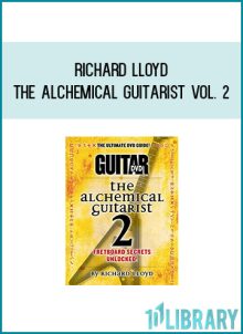 Richard Lloyd - The Alchemical Guitarist Vol. 2 at Midlibrary.com