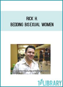Rick H. - Bedding Bisexual Women at Midlibrary.com