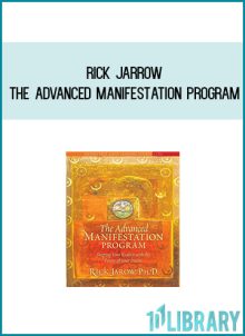 Rick Jarrow - The Advanced Manifestation Program at Midlibrary.com