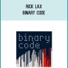 Rick Lax - Binary Code at Midlibrary.com