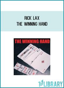 Rick Lax - The Winning Hand at Midlibrary.com