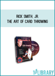 Rick Smith, Jr. - The Art of Card Throwing at Midlibrary.com
