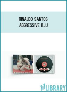 Rinaldo Santos - Aggressive BJJ at Midlibrary.com