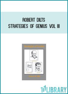 Robert Dilts - Strategies of Genius Vol III at Midlibrary.com