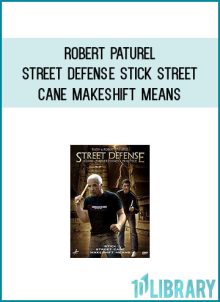 Robert Paturel - Street Defense Stick Street Cane Makeshift Means at Midlibrary.com