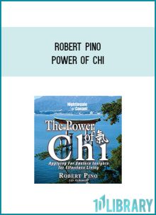 Robert Pino - Power of Chi at Midlibrary.com