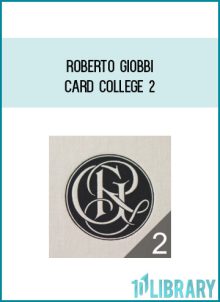 Roberto Giobbi - Card College 2 at Midlibrary.com