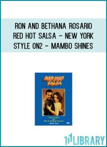 Ron and Bethana Rosario - Red Hot Salsa - New York Style On2 - Mambo Shines at Midlibrary.com