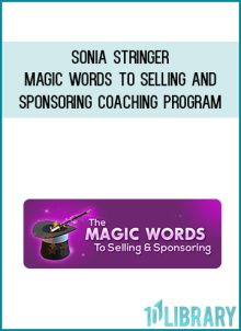 Sonia Stringer – Magic Words to Selling and Sponsoring Coaching Program at Midlibrary.com
