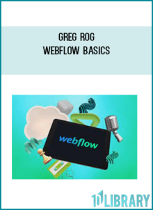 Greg Rog – Webflow Basics