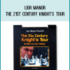 The Chess Knight's Tour has a long and esteemed place in the history of magic and mentalism