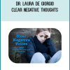 Dr. Laura De Giorgio - Clear Negative Thoughts