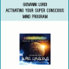 Giovanni Lordi – Activating Your Super Conscious Mind Program AT Midlibrary.net