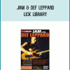 Jam & Def Leppard – Lick Library