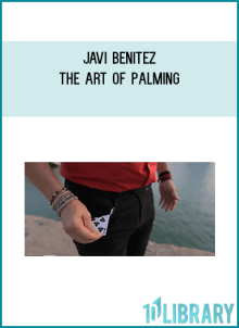 Javi Benitez - The art of palming