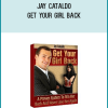 Jay Cataldo - Get Your Girl Back