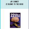 Jay Sankey - 22 blows to the head