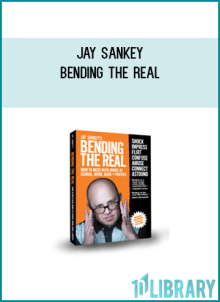 Jay Sankey - Bending the Real