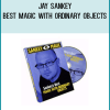 Jay Sankey - Best Magic with Ordinary Objects