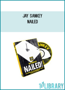 Jay Sankey - Nailed