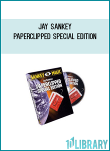 Jay Sankey - Paperclipped Special Edition