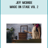 Jeff McBride - Magic on Stage Vol. 2