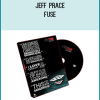Jeff Prace - FUSE