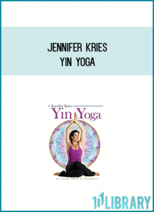 Jennifer Kries - Yin Yoga