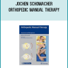 Jochen Schomacher - Orthopedic Manual Therapy