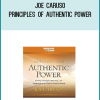 Joe Caruso - Principles of Authentic Power