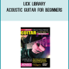 Lick Library - Acoustic Guitar For Beginners [1 DVD - ISO]