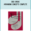 Dick Grove - Arranging Concepts Complete