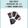 Dixie Dooley - Escapology vol. 1-3 (+ Bonus Houdini Lives)