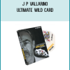 J P Vallarino - Ultimate Wild card