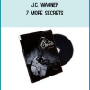 J.C. Wagner - 7 More Secrets