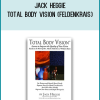 Jack Heggie - Total Body Vision (Feldenkrais)
