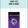 James Biss - Mind Blowing