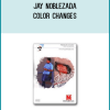 Jay Noblezada - Color Changes