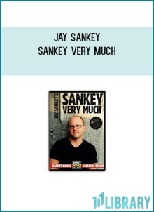 Jay Sankey - Sankey Very Much