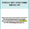 Effortless Profit System Training Templates OTO1